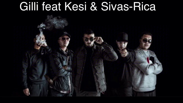 Gilli feat. Kesi & Sivas Rica