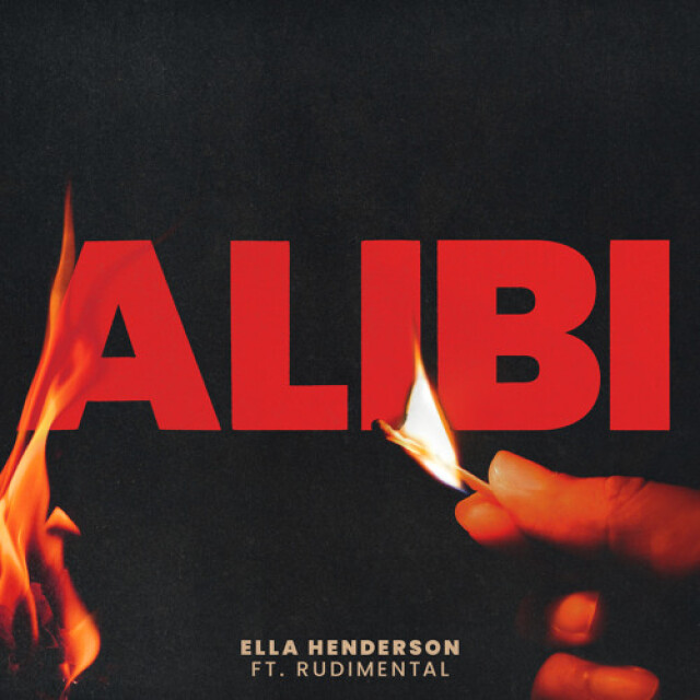 Ella Henderson feat. Rudimental Alibi