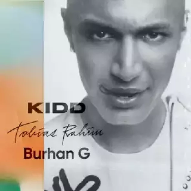 Burhan G feat. Tobias Rahim & Kidd - Burhan G