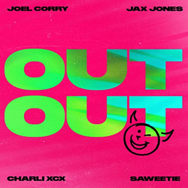 Joel Corry x Jax Jones feat. Charli XCX & Saweetie - Out out