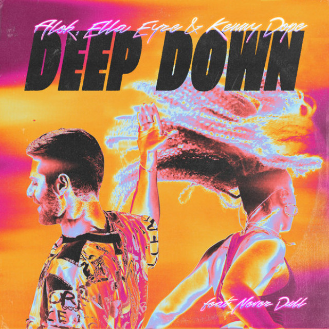 Alok x Ella Eyre x Kenny Dope feat. Never Dull Deep down