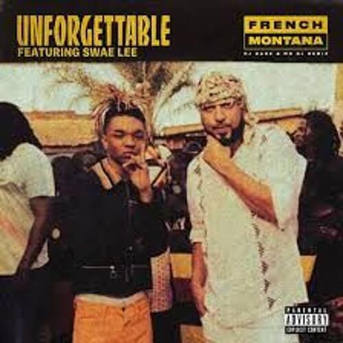 French Montana feat. Swae Lee Unforgettable