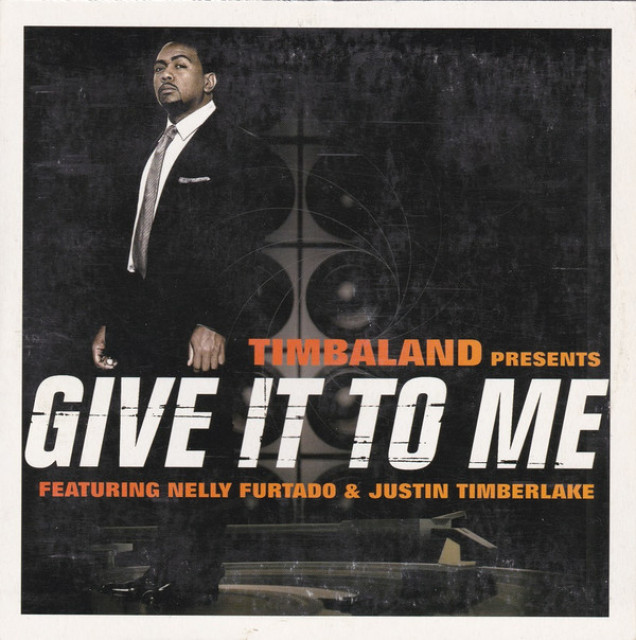 Timbaland feat. Nelly Furtado & Justin Timberlake Give it to me