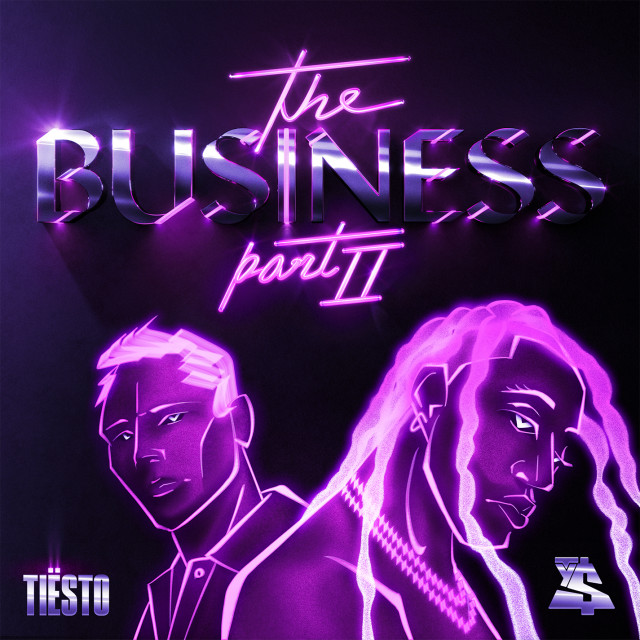 Tiesto & Ty Dolla $ign The business Pt. II