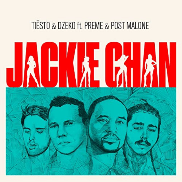 Tiesto & Dzeko feat. Preme & Post Malone Jackie Chan